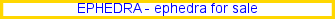 Ephedra